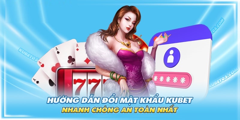 Quy trình đổi mật khẩu chính xác nhất