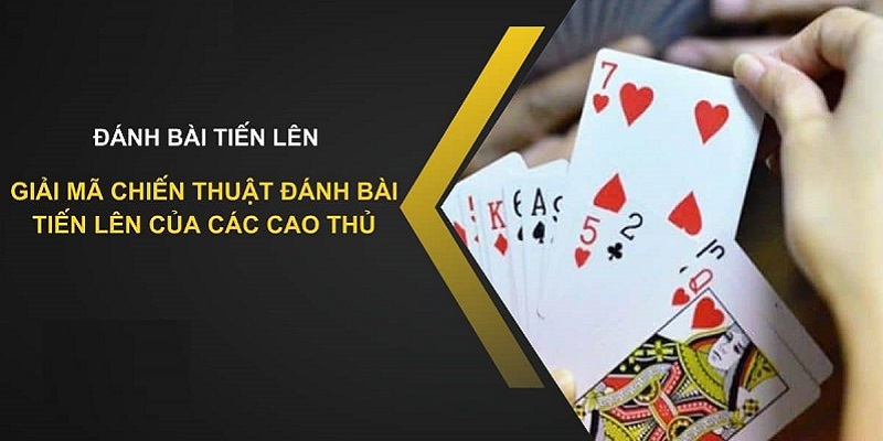 Học hỏi các chia sẻ kinh nghiệm chơi tiến lên online hiệu quả